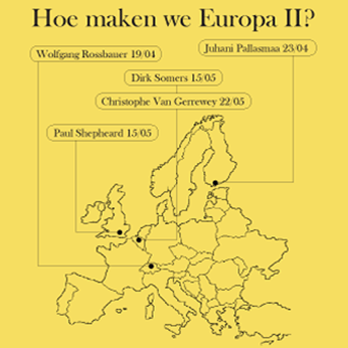 Lezingenreeks Hoe maken we Europa II ?